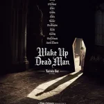 Wake Up Dead Man Coffin Poster