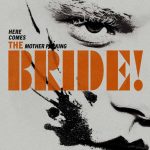 The Bride! poster with The Bride's face in lithographic print