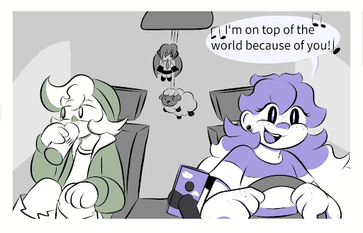 Millie: (Singing along to music) I’m on top of the world because of you!