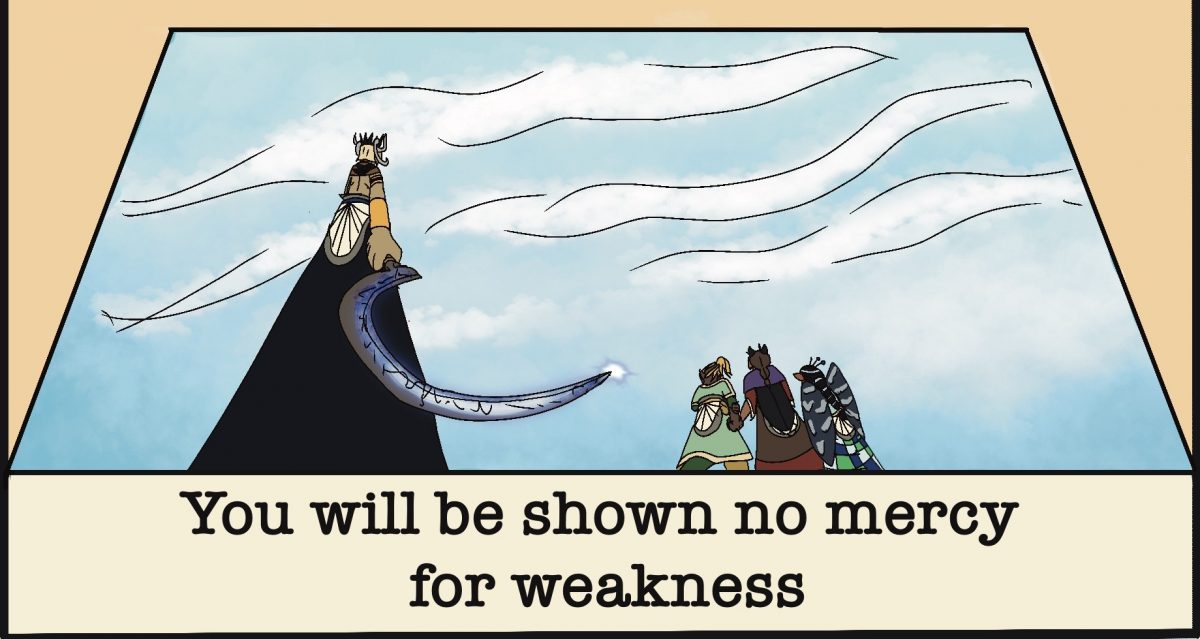 Kronos: You will be shown no mercy for weakness.